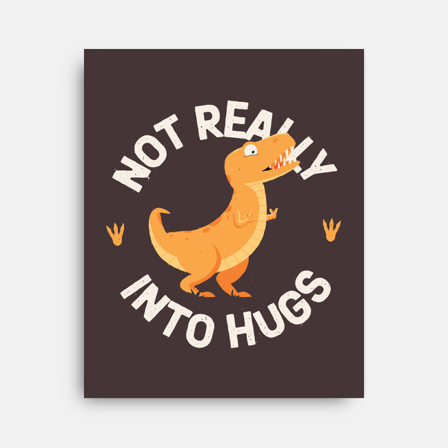 Not Really Into Hugs-none stretched canvas-zawitees