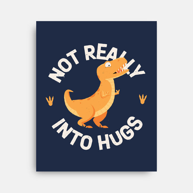 Not Really Into Hugs-none stretched canvas-zawitees