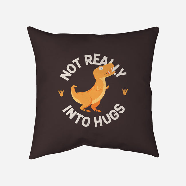 Not Really Into Hugs-none removable cover w insert throw pillow-zawitees
