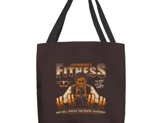 Leatherface's Fitness
