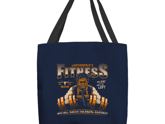 Leatherface's Fitness