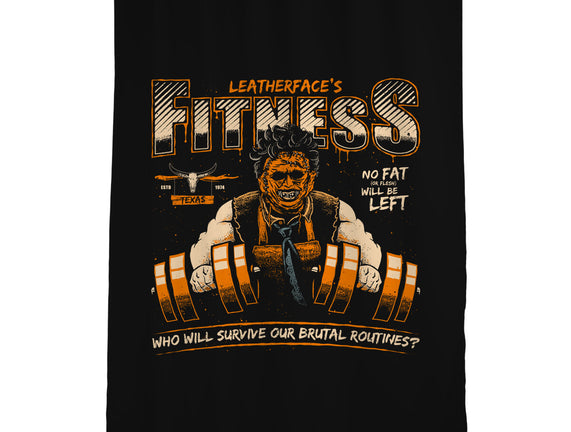 Leatherface's Fitness