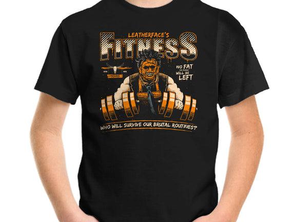 Leatherface's Fitness