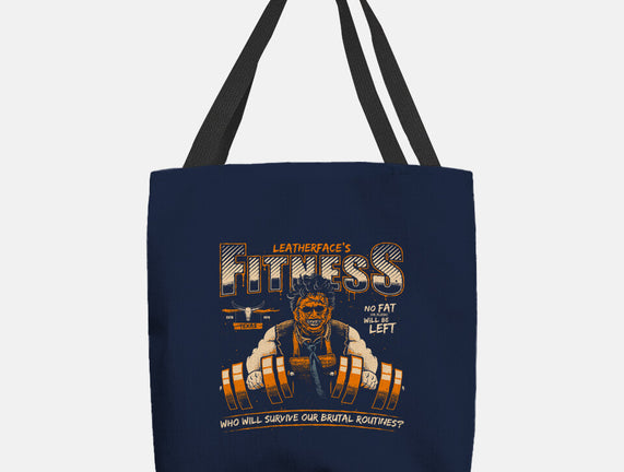 Leatherface's Fitness