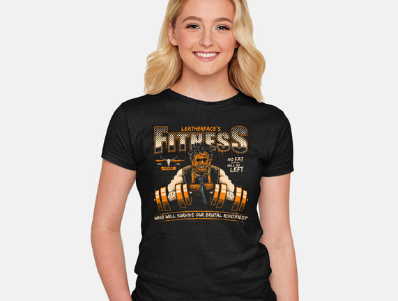 Leatherface's Fitness