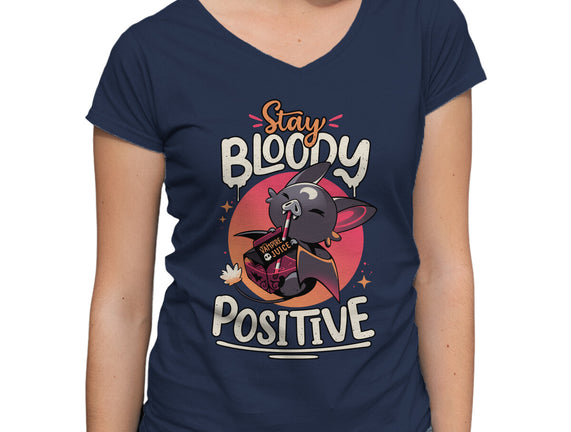 Stay Bloody Positive