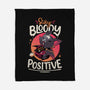 Stay Bloody Positive-none fleece blanket-Snouleaf