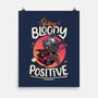 Stay Bloody Positive-none matte poster-Snouleaf