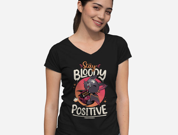 Stay Bloody Positive