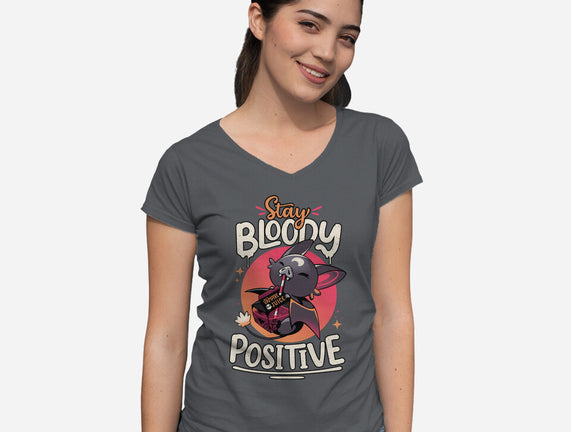 Stay Bloody Positive