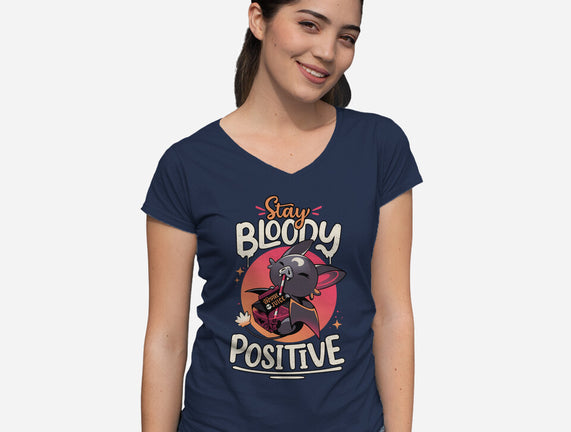 Stay Bloody Positive