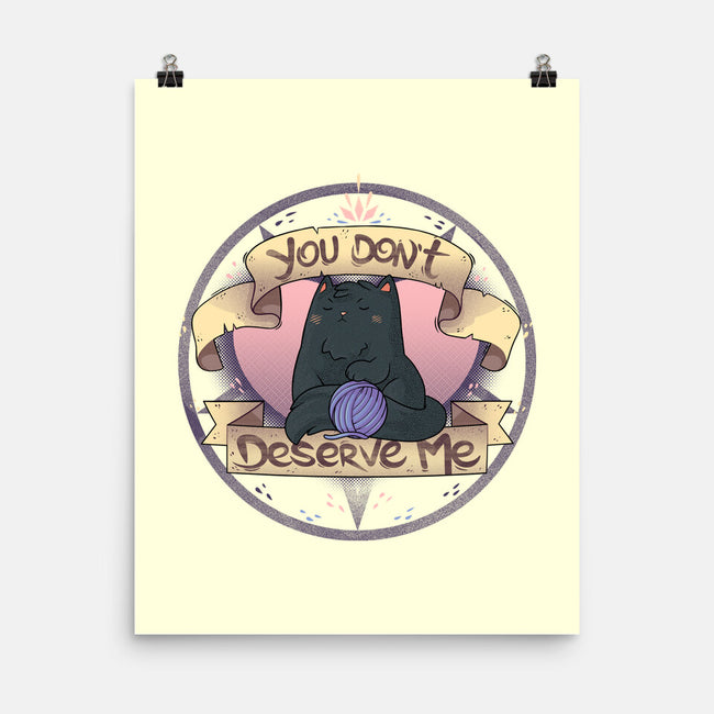 You Don't Deserve Me-none matte poster-2DFeer