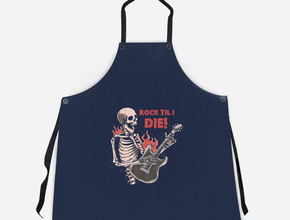 Rock Til I Die