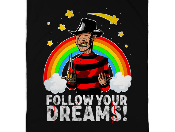 Follow All Your Dreams