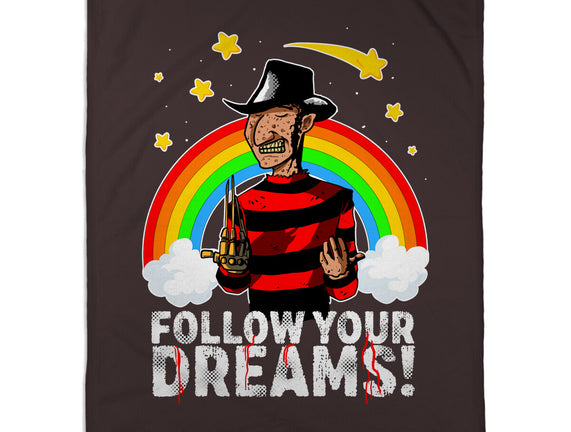 Follow All Your Dreams