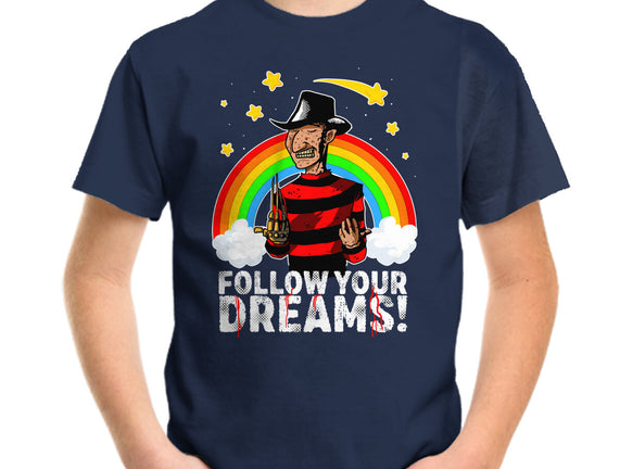 Follow All Your Dreams