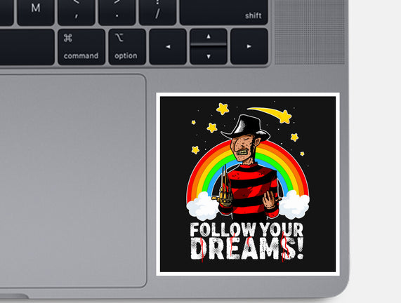 Follow All Your Dreams