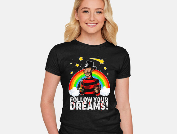 Follow All Your Dreams