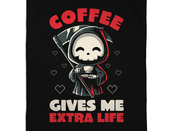 Coffee Gives Me Extra Life
