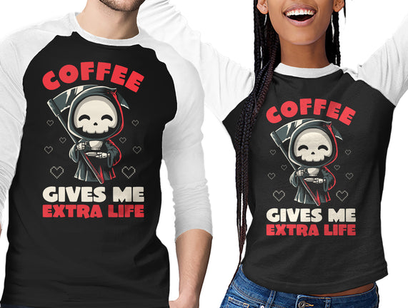 Coffee Gives Me Extra Life