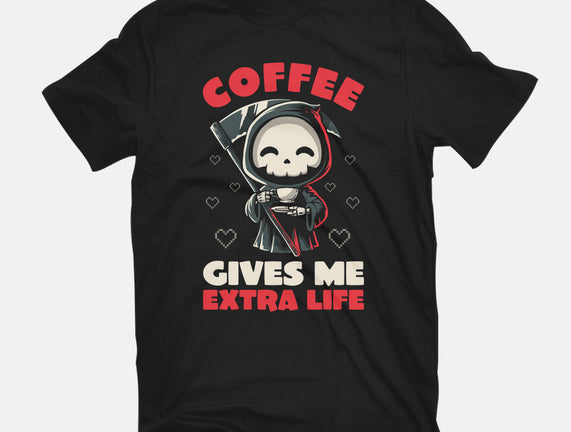 Coffee Gives Me Extra Life