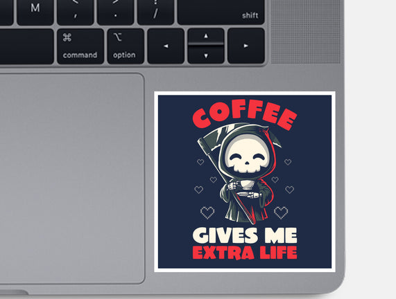 Coffee Gives Me Extra Life