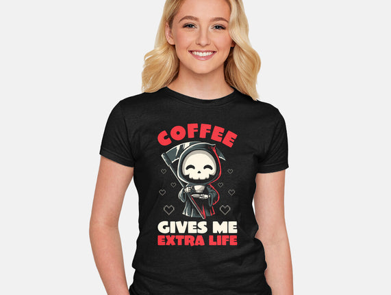 Coffee Gives Me Extra Life