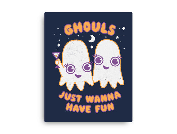 Ghouls Just Wanna Have Fun