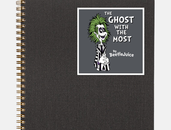 Ghost With The Most