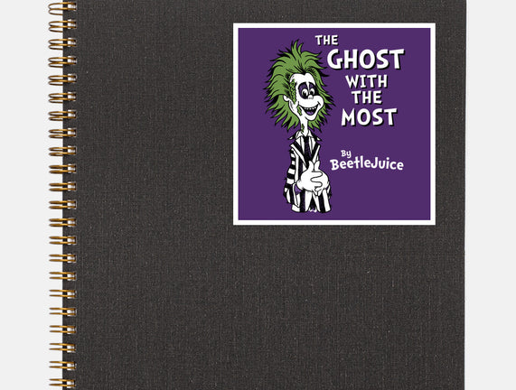 Ghost With The Most