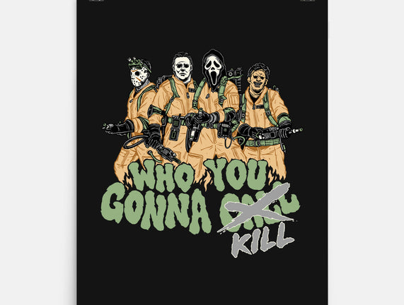 Who You Gonna Kill