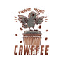 I Want More Cawfee-none stretched canvas-TechraNova