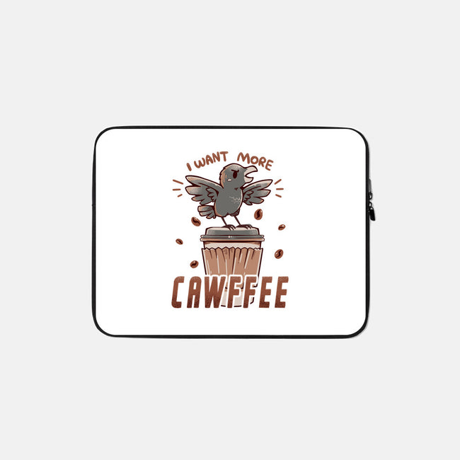 I Want More Cawfee-none zippered laptop sleeve-TechraNova