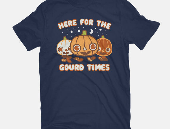Here For The Gourd Times