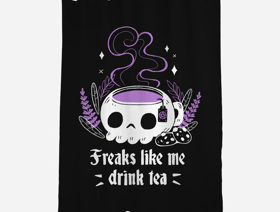 Freaks Drink Tea