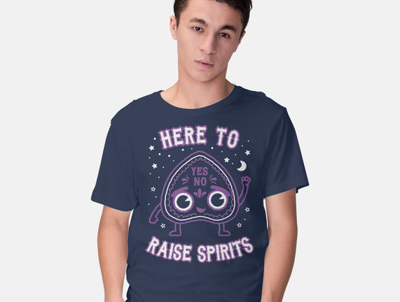 Here To Raise Spirits