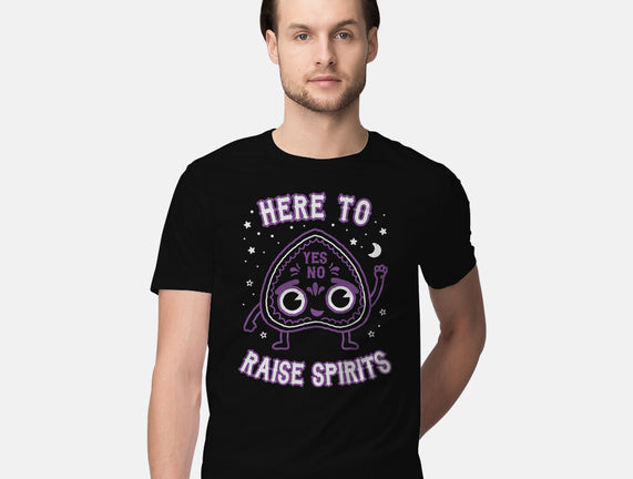 Here To Raise Spirits