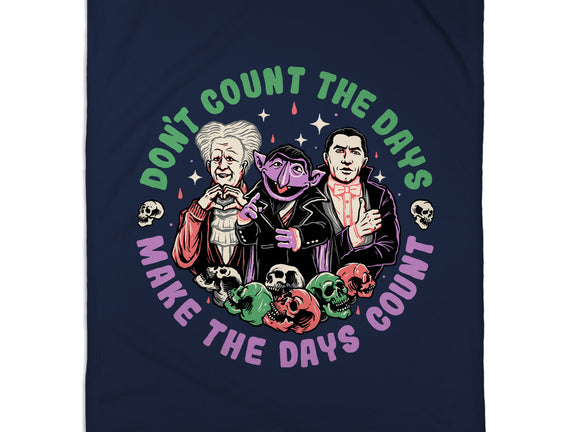 Make Each Day Count
