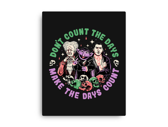 Make Each Day Count