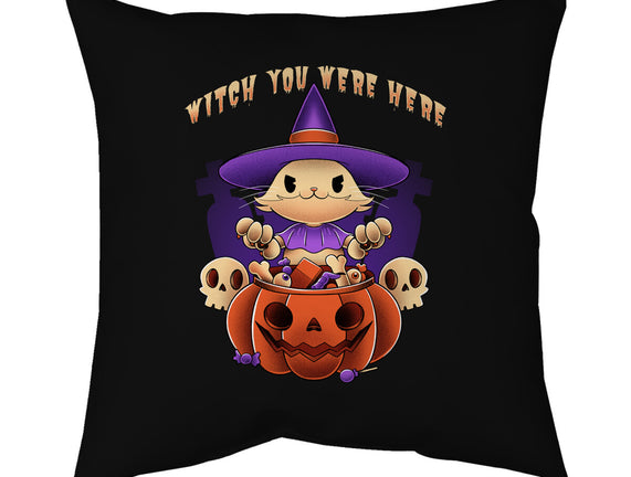 Witch You Were Here