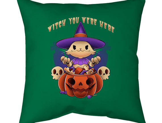 Witch You Were Here