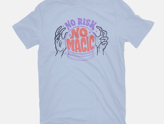 No Risk No Magic