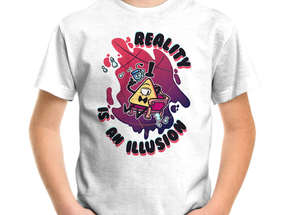 Reality Is An Illusion