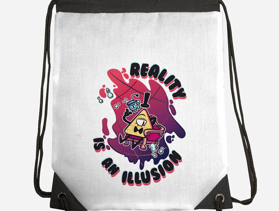 Reality Is An Illusion
