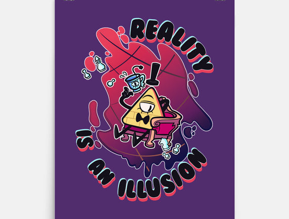 Reality Is An Illusion