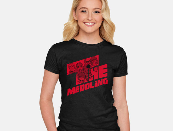 The Meddling