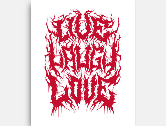 Live Laugh Love Black Metal