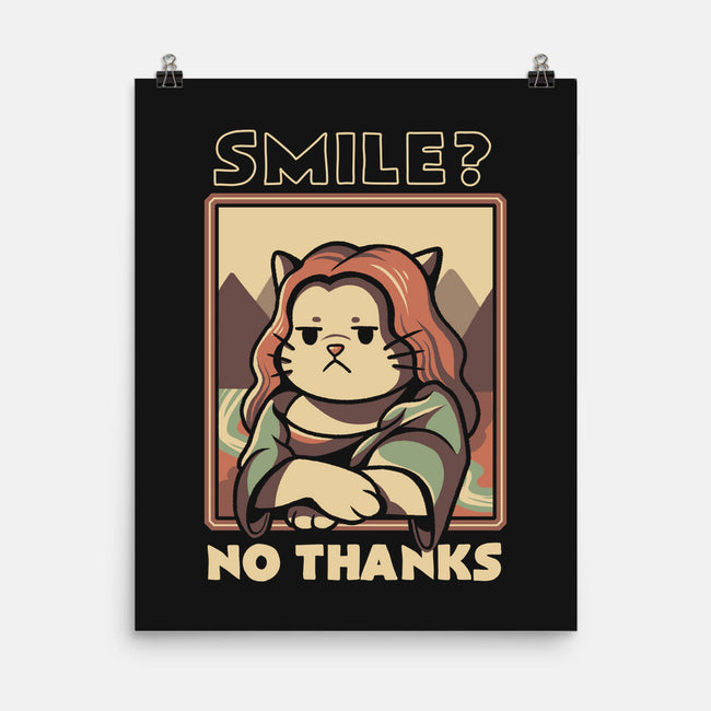 Smile? No Thanks-none matte poster-tobefonseca