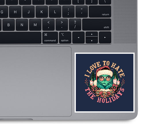 Love To Hate The Holidays