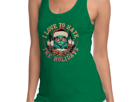 Love To Hate The Holidays